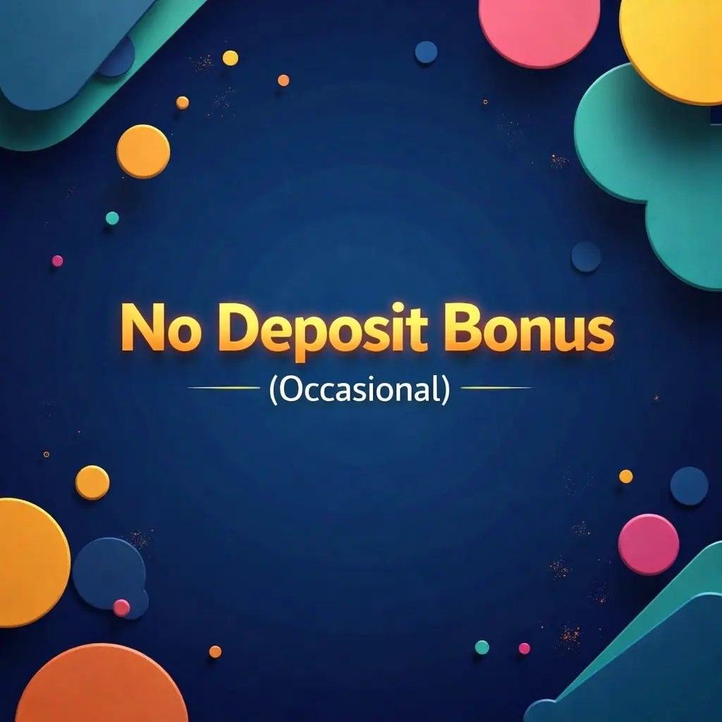 No Deposit Bonus (Occasional)